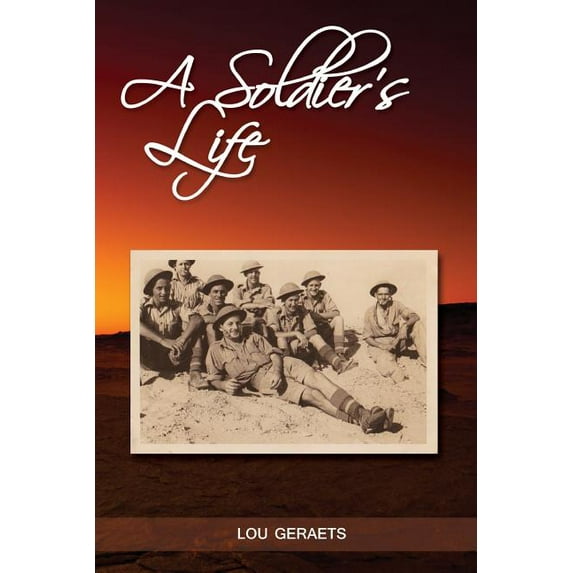 A Soldier's Life, (Paperback)