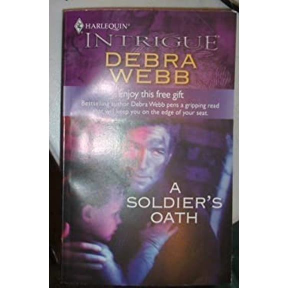Pre-Owned A Soldier's Oath (Harlequin Intrigue), 9780373150731, 0373150733, Paperback,