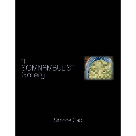 A Somnambulist Gallery