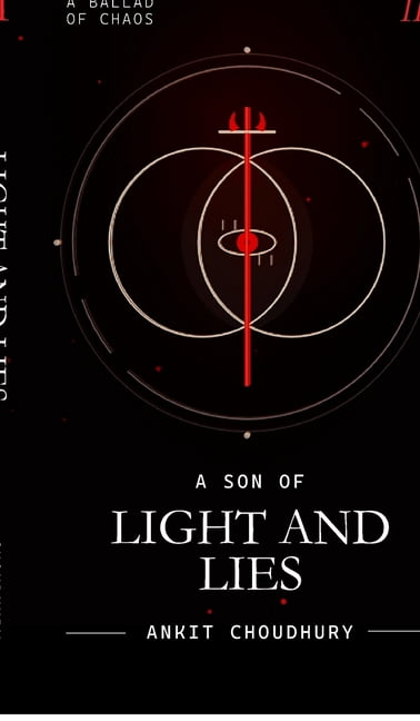 A Son of Light and Lies: A Ballad of Chaos - Part 2, (Hardcover)
