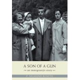 A Son of a Gun: An Immigrant's Story, (Hardcover) - Walmart.com