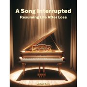 A Song Interrupted, Paperback