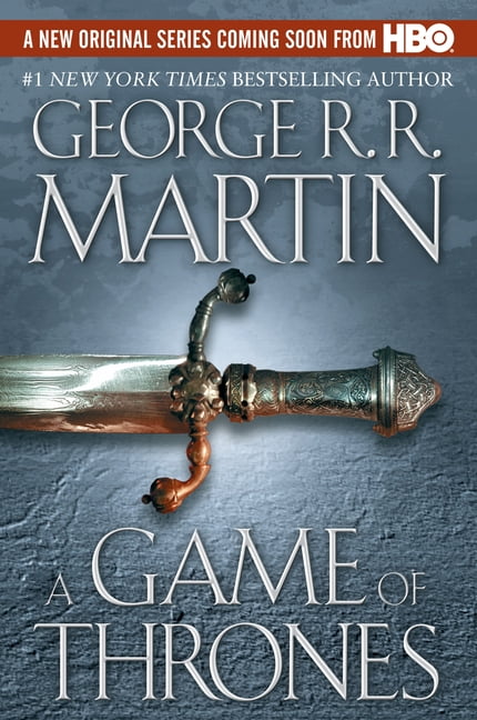  A Game of Thrones: The bestselling classic epic fantasy series  behind the award-winning HBO and Sky TV show and phenomenon GAME OF THRONES  (A Song of Ice and Fire, Book 1)