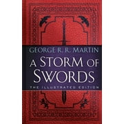 A Song of Ice and Fire Illustrated Editi A Storm of Swords The Illustrated Edition, Book 3, Hardcover