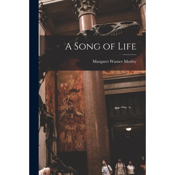 A Song of Life, (Paperback)