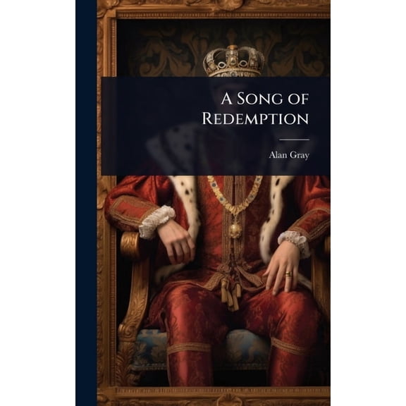 A Song of Redemption, (Hardcover)