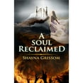 thumbnail image 1 of Pre-Owned A Soul Reclaimed (Paperback), 1 of 1