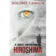 A Soul Remembers Hiroshima, Paperback