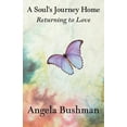 thumbnail image 1 of A Soul's Journey Home, (Paperback), 1 of 1
