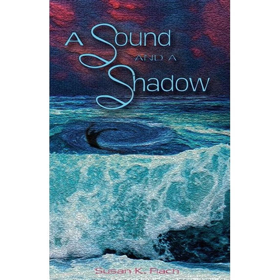 A Sound and a Shadow (Paperback)