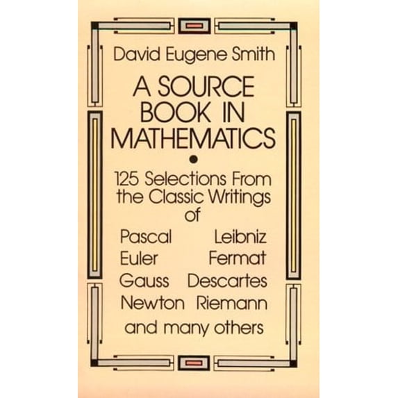 Pre-Owned A Source Book in Mathematics (Paperback) 0486646904 9780486646909