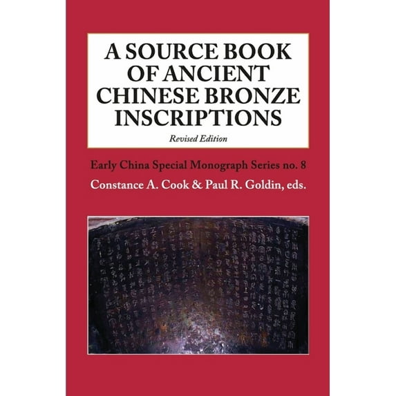 A Source Book of Ancient Chinese Bronze Inscriptions (Revised Edition) (Paperback)