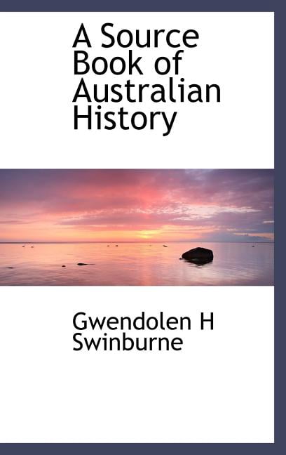 A Source Book of Australian History (Hardcover)