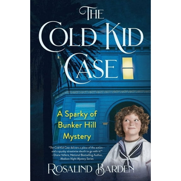 A Sparky of Bunker Hill Mystery The Cold Kid Case: A Sparky of Bunker Hill Mystery, Book 1, (Paperback)