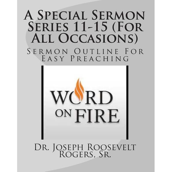 A Special Sermon Series 11-15 (for All O A Special Sermon Series 11-15 (For All Occasions), Book 3, (Paperback)