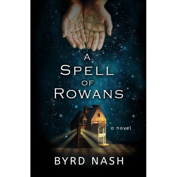 A Spell of Rowans, (Paperback)