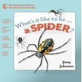 thumbnail image 1 of Pre-Owned What's It Like to Be...a Spider? (Riverstream Science Reading, Level 1) (Paperback) 1622430441 9781622430444, 1 of 1