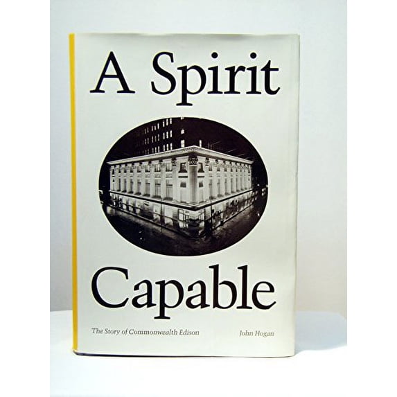 Pre-Owned A Spirit Capable: The Story of Commonwealth Edison Paperback