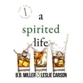 thumbnail image 1 of A Spirited Life (Paperback), 1 of 1