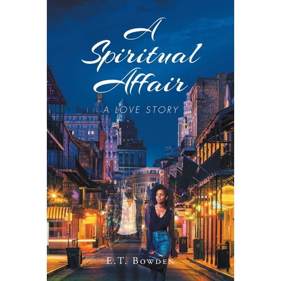 A Spiritual Affair: A Love Story, (Paperback)