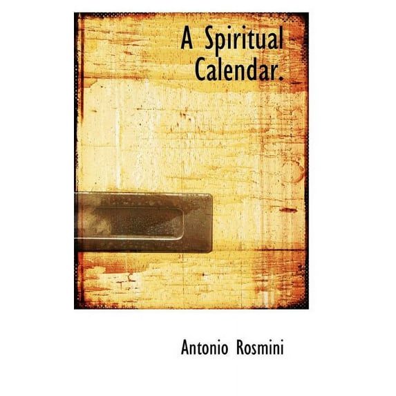 A Spiritual Calendar. (Paperback)