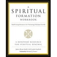 thumbnail image 1 of A Spiritual Formation Workbook - Revised Edition: Small Group Resources for Nurturing Christian Growth, (Paperback), 1 of 1