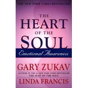 A Spiritual Growth Self-Help Guide The Heart of the Soul Emotional Awareness, Paperback