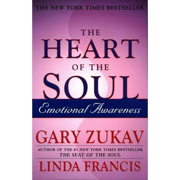 A Spiritual Growth Self-Help Guide: The Heart of the Soul : Emotional Awareness (Paperback)