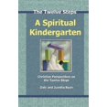 thumbnail image 1 of Pre-Owned A Spiritual Kindergarten: Christian Perspectives On The Twelve Steps Paperback, 1 of 1