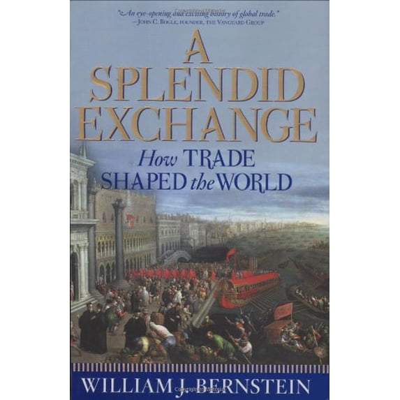 Pre-Owned A Splendid Exchange: How Trade Shaped the World (Hardcover) 0871139790 9780871139795