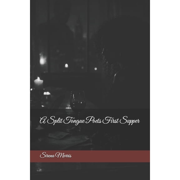 A Split Tongue Poets First Supper, (Paperback)