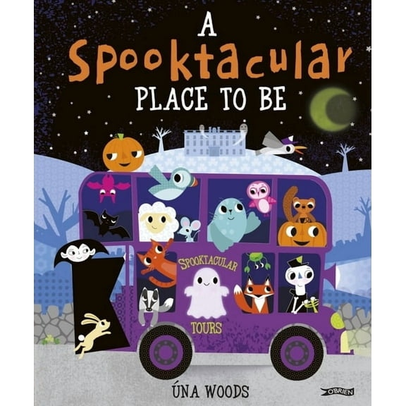 A Spooktacular Place to Be (Hardcover)