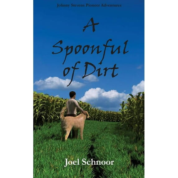 A Spoonful of Dirt, (Paperback)