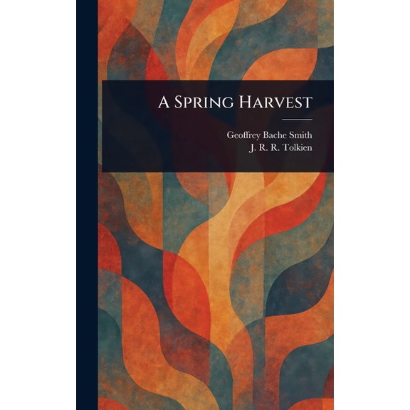 A Spring Harvest, (Hardcover)