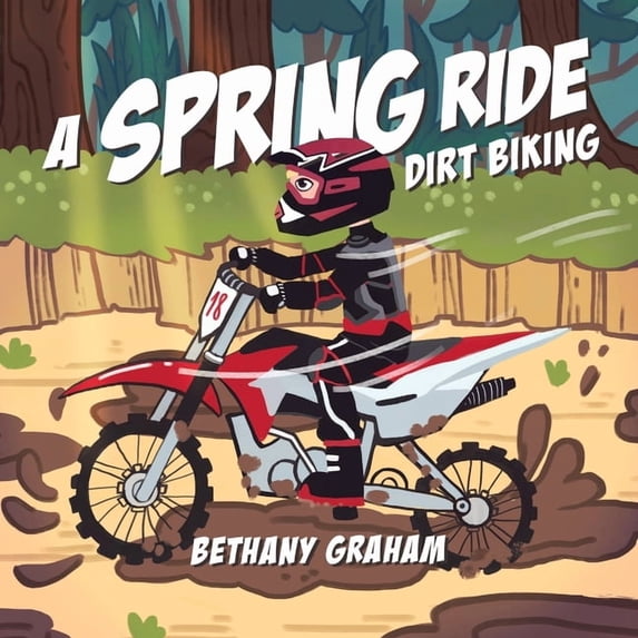 A Spring Ride: Dirt Biking, (Paperback)