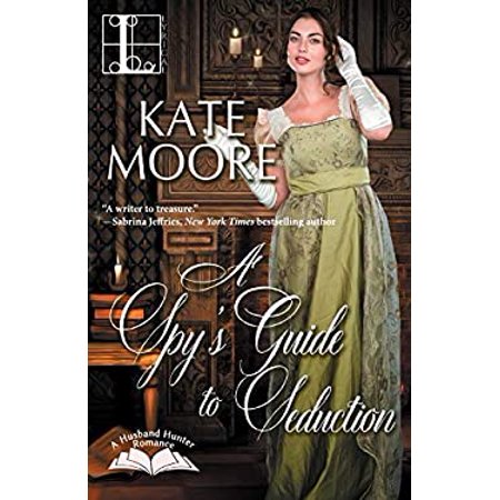 Pre-Owned A Spy s Guide to Seduction (Paperback) 1516101790 9781516101795