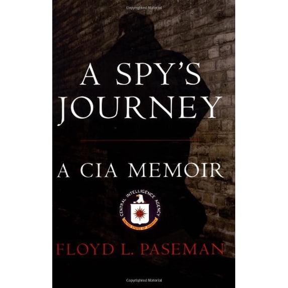 Pre-Owned A Spy's Journey: A Cia Memoir (Hardcover) 0760320667 9780760320662
