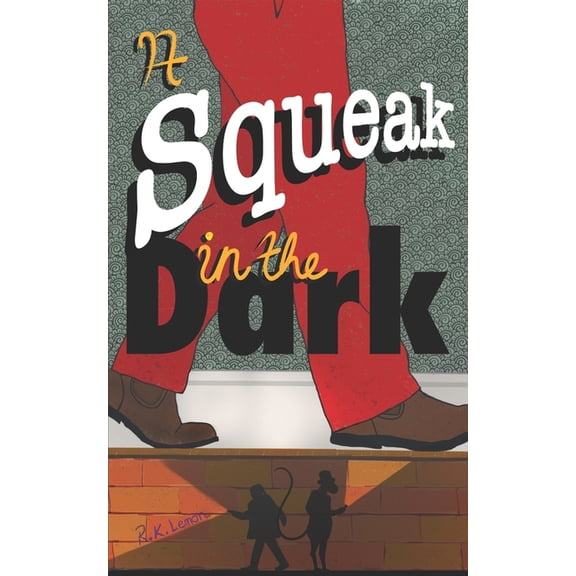 A Squeak in the Dark: dyslexia friendly layout, (Paperback)