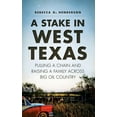 thumbnail image 1 of A Stake in West Texas (Hardcover), 1 of 1
