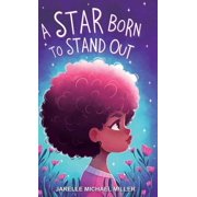 A Star Born to Stand Out, Hardcover