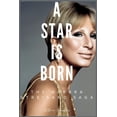 thumbnail image 1 of A Star is Born: The Barbra Streisand Saga, (Paperback), 1 of 1