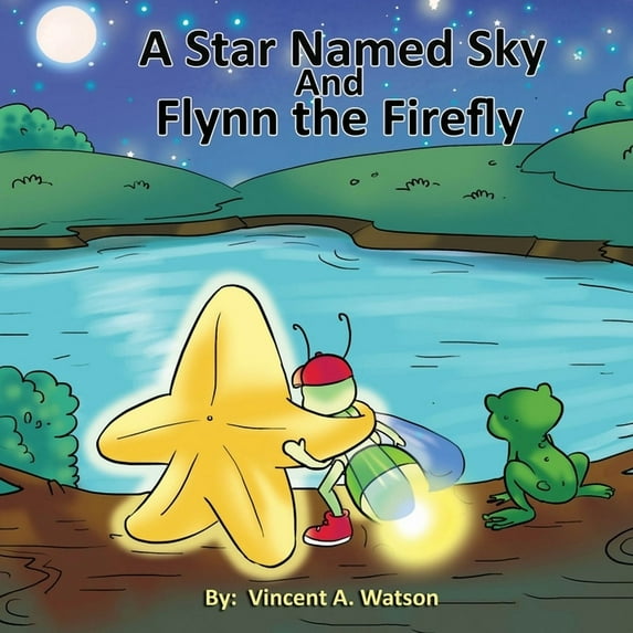 A Star named Sky and Flynn the Firefly, (Paperback)