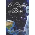 thumbnail image 1 of A Starlet is Born Paperback 169317684X 9781693176845 Maysam Yabandeh, 1 of 1