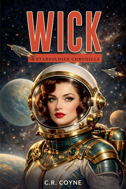 A Starsoldiers Chronicle Wick, Book 1, (Paperback)