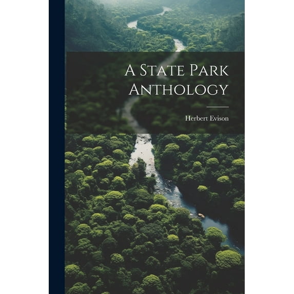 A State Park Anthology (Paperback)