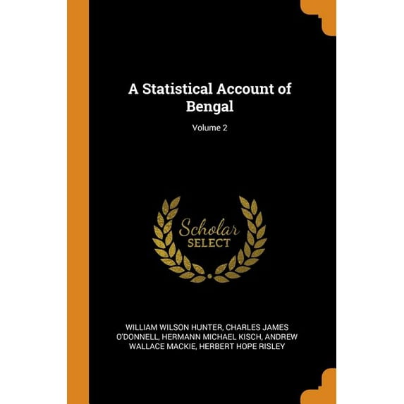 A Statistical Account of Bengal; Volume 2 Paperback