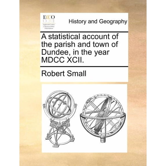 A Statistical Account of the Parish and Town of Dundee, in the Year MDCC XCII. (Paperback)