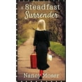 thumbnail image 1 of Steadfast A Steadfast Surrender, Book 2, (Hardcover), 1 of 1