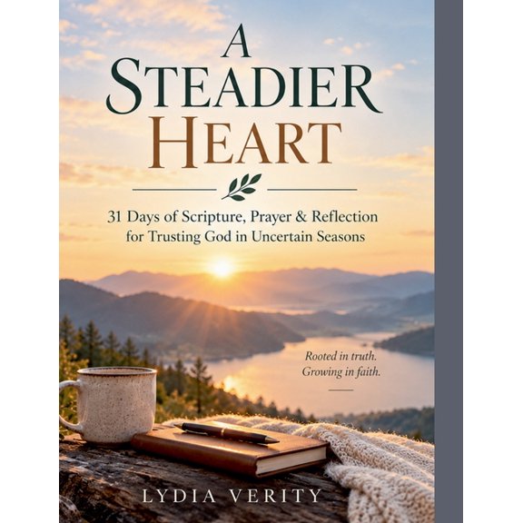 A Steadier Heart, (Paperback)