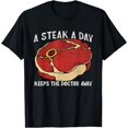thumbnail image 1 of A Steak a Day Anti-Vegan Anti-Vegetarian Carnivore Diet T-Shirt, 1 of 2